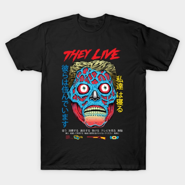 They Live T-Shirt by BeeryMethod